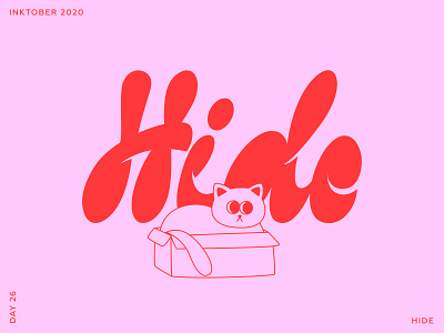 Inktober 2020. Lettering & Cats. Day 26 - Hide. calligraphy cat design fonts hand drawn illustration ipad lettering lettering typography vector