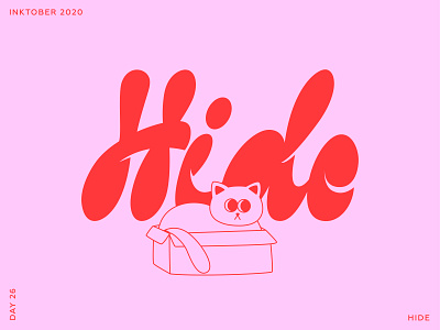 Inktober 2020. Lettering & Cats. Day 26 - Hide.