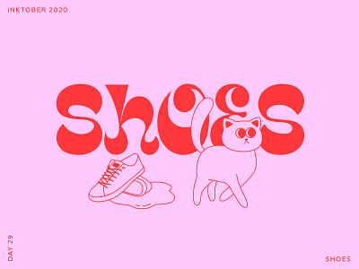 Inktober 2020. Lettering & Cats. Day 29 - Shoes. calligraphy cat design fonts hand drawn illustration ipad lettering lettering typography vector