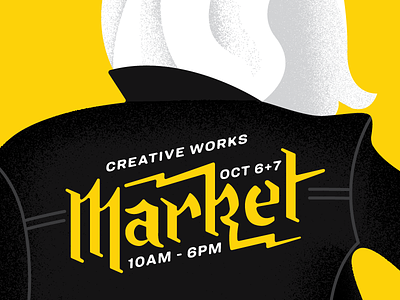 Creative Works Market Poster Illustration blackletter creative works duotone handlettering illustration jacket lettering lightening market poster texture type