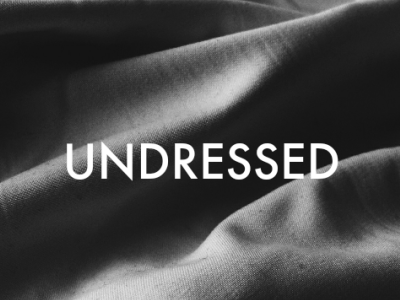 Undressed design graphic design photography typo typography