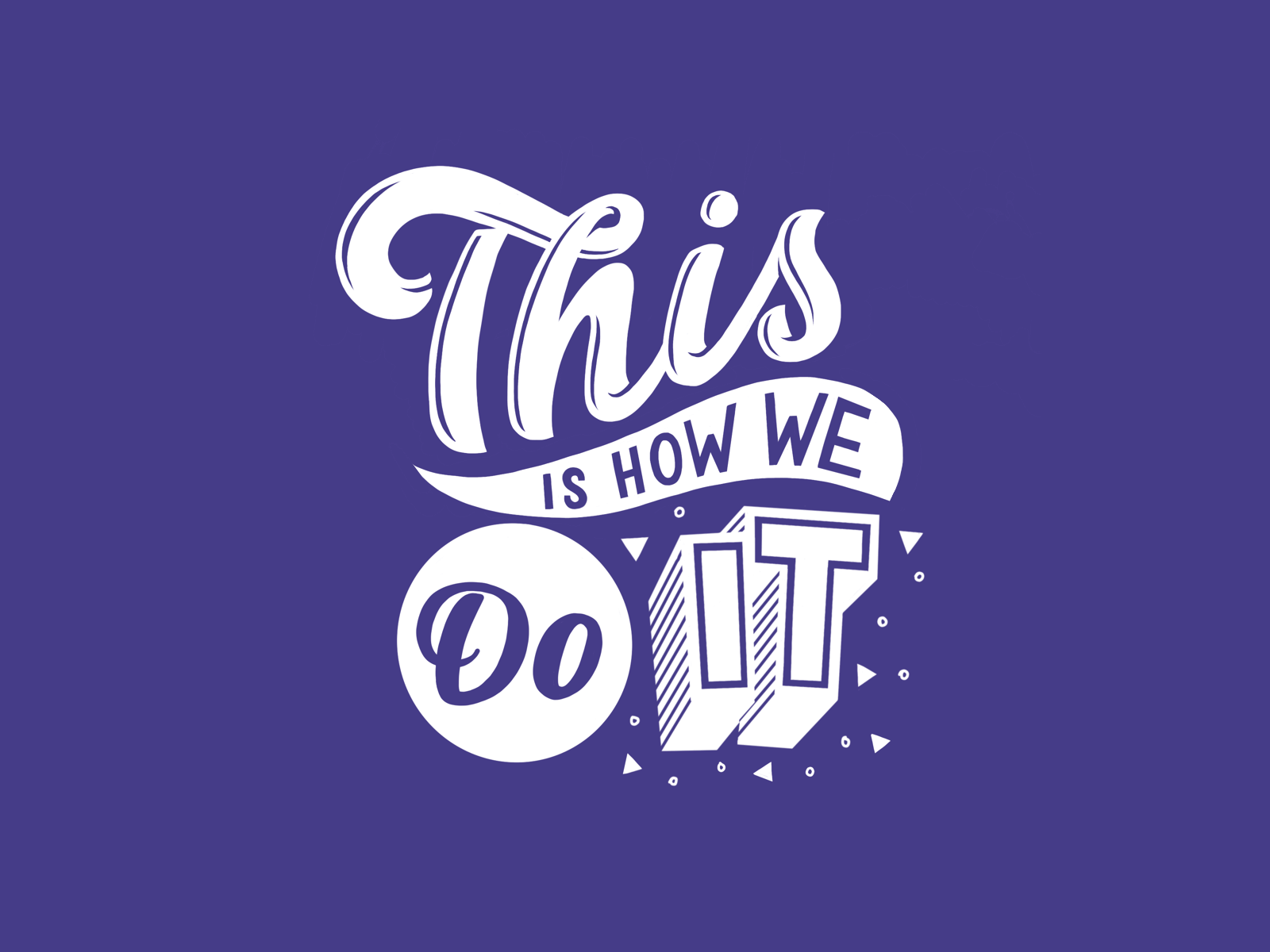 This is how we do it animated lettering animated type animated typography animation design handlettering illustration lettering lettering animation lettering artist letteringart moving type rough animator roughanimator typography