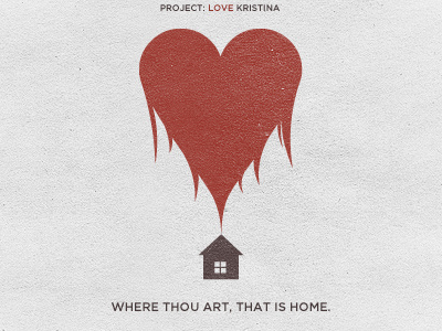 Where Thou Art (Project: Love Kristina)