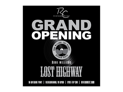 Lost Highway v01 advertisement black white blackandwhite design grand opening hank williams highway illustration lost highway poster poster design riverside center theatre theatre design