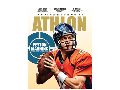 Athlon Magazine Cover v02 athlon sports broncos design football magazine cover magazine design nfl peyton manning quarterback sports sports magazine