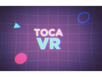 Toca VR