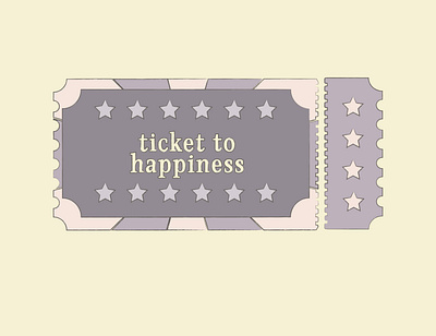 ticket to happiness admit one concept design drawing happiness happy illustration retro sign ticket vector vintage