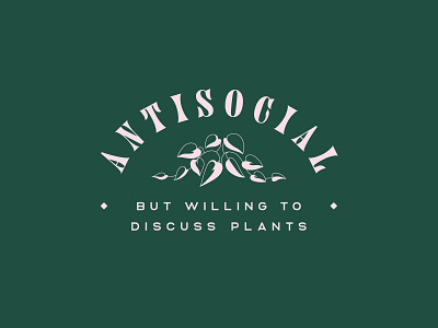 Antisocial botanical design houseplants illustration lettering logo minimal plants print typography vector wordmark