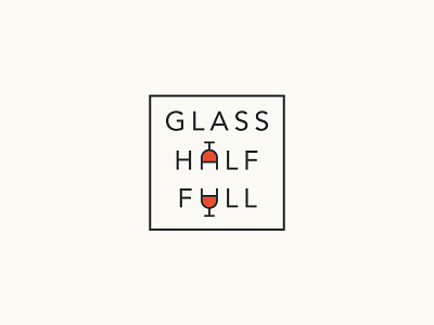 Glass Half Full Logo brand branding icon identity logo newsletter typography vector wine wordmark