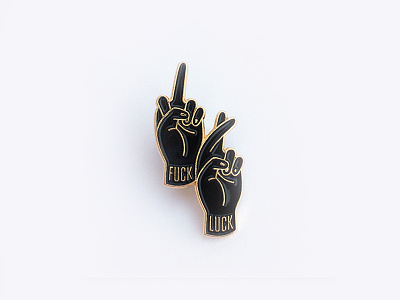 Fuck Luck now in ENAMEL PIN form design enamel fuck hands lifestyle luck mantra pin swag