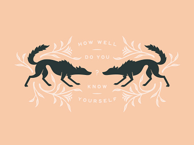 How well do you know yourself? flowers identity illustration reflection self wolf