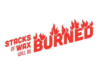 Burnin' burned dj fire music type vinyl wax