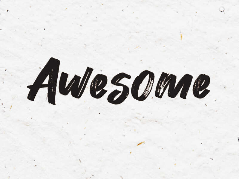 Awesome Typography animation awesome calligraphy character gif grunge handwriting inscription inspiration lettering script text texture type typography word