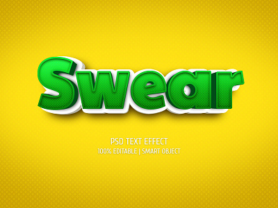 3D Editable Text Effect | Swear 3d 3d editable text 3d green text 3d text design graphic design illustration logo summer ui