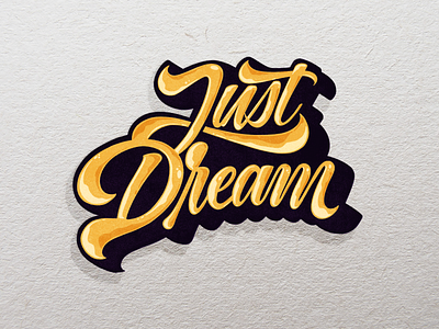 Just Dream 3d calligraphy design illustration lettering type