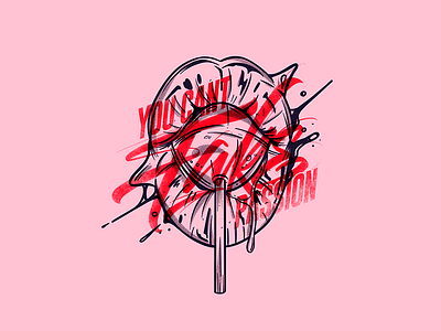 You can't fake passion lettering lips pink pop