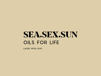 sea sex - Oils For life brand design branding branding concept design illustration design minimal productdesign typography vector