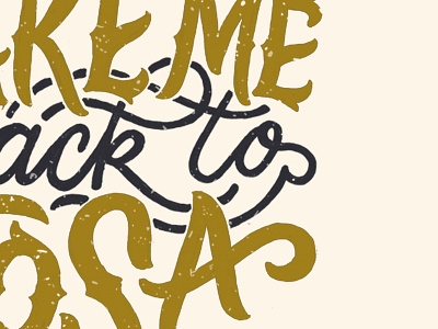 Take me back to Tosa II hand lettering lettering script