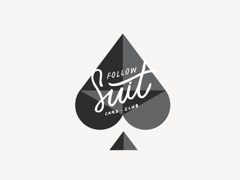 Follow Suit pt. 2 cards lettering playing cards spade