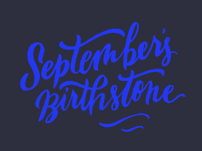 September's Birthstone gem hand lettering lettering sapphire script september typography