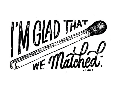 It's a Match! illustration lettering match tinder valentine