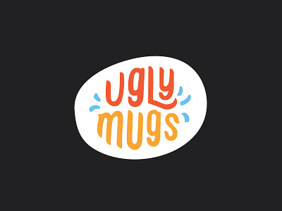 Ugly Mugs Logo branding handlettering lettering logo