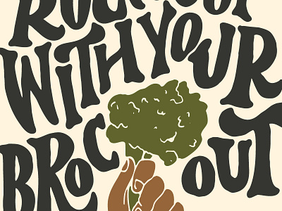 Rock Out with your Broc Out broccoli illustration lettering vegetarian