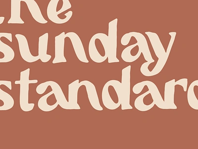 the Sunday standard lettering typography