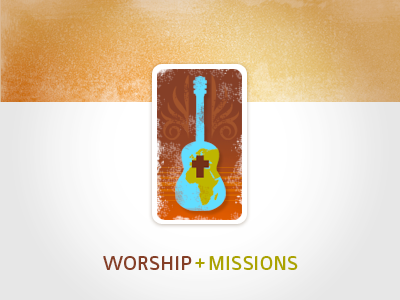 Worship + Missions christian church god grunge guitar logo ministry missions the way world worship