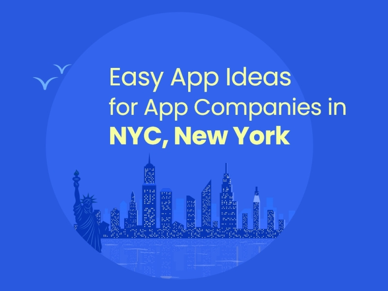 easy-app-ideas-for-app-companies-in-nyc-new-york-by-newagesmb-top