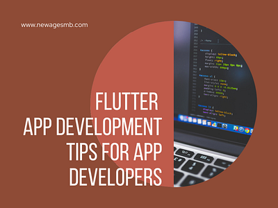 Flutter App Development Tips for Mobile App Developers app companies app development create an app