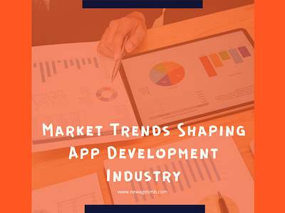 Market Trends Shaping App Development Industry app buildres app companies app creators app designers app developers app development app development companies app development company app makers build an app create an app design an app develop an app make an app mobile app