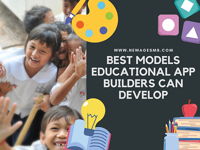 Best Models Educational App Builders can Develop 1 app builders app companies app developers app development app makers build an app create an app design an app develop an app make an app