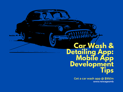 Car Wash Detailing App Mobile App Development Tips 1 app builders app companies app creators app developers app development build an app create an app develop an app make an app mobile app