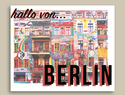 Greetings From Berlin berlin design dribbleweeklywarmup postcard streetart travel typography weeklywarmup