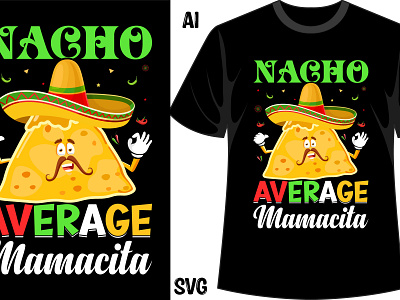 Nacho Average Mamacita, Nacho Bundle SVG bachelorette shirt cinco de mayo clothing free download t shirt free t shirt design graphic design nacho average bundle nacho average png nacho average shirt nacho average uncle nacho bundle svg silhouette svg cutting files t shirt bundle