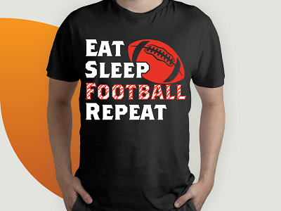 Eat Sleep Football Repeat Versatile T-Shirt design by Versatile T-shirt ...