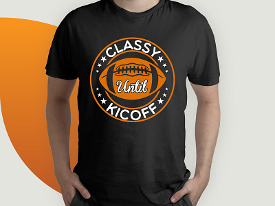 classy until kicoff T Shirt design bundle