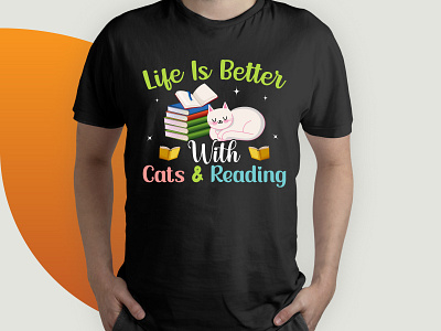 Life Is Better With Cats And Reading book t shirt design book cover book icon book t shirt book t shirt design booking design trendy t shirt old book old t shirt shirt t shirt design ideas t shirt template tshirt typography t shirt