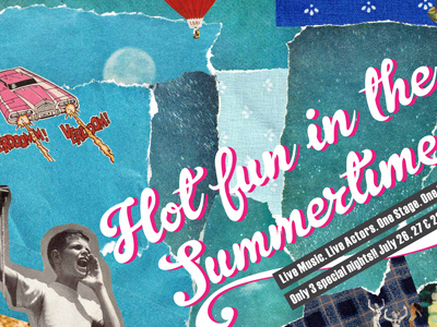 Hot Fun in the Summertime collage criminal lettering poster