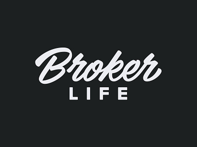 Broker Life Final broker brush custom hand lettering lettering life logo mark script