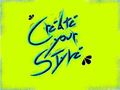 Create your style