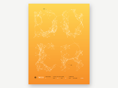 Tweek 5.5 poster yellow gradient poster print processing tech. inhouse