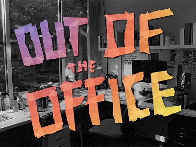 Out of the Office 404 Page 404 fun gradient natural office organic original overlay page type typography website