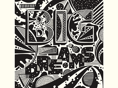 Big Dreams illustration lettering mural muralart muralist pattern texture type typography