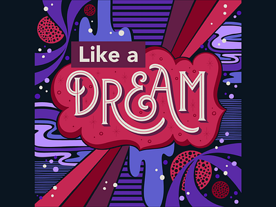 Like a Dream by Mel Cerri on Dribbble