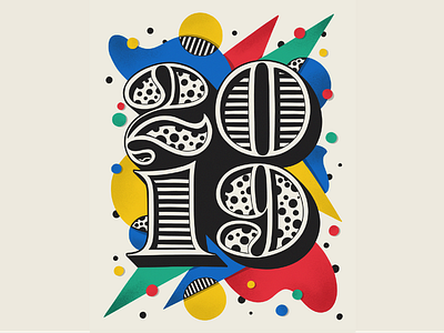 2019 colorful digital art illustration lettering muralist pattern texture type typography