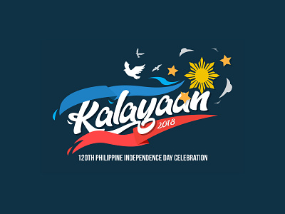 Kalayaan 2018: 120th Philippine Independence Day Celebration independence day kalayaan poster