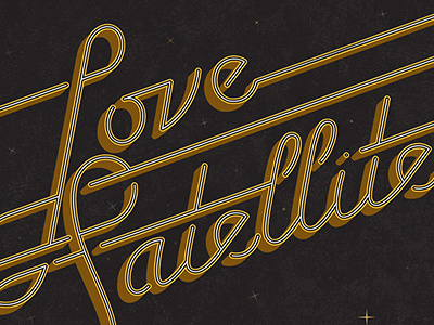 Love Satellite design funk funky graphic design lettering retro script type typography