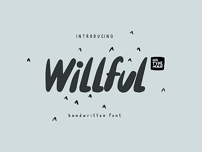 Freebie: Willful Handwritten Brush Font brush font free freebie handletter handwritten pixelbuddha